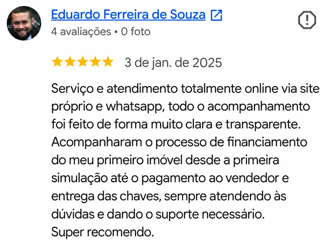Avaliação 5 estrelas de Eduardo Ferreira de Souza no Google: acompanhamento online e transparente do primeiro imóvel, da simulação à entrega das chaves